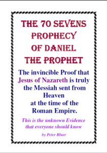 THE 70 SEVENS PROPHECY OF DANIEL THE PROPHET THE 70 SEVENS PROPHECY OF DANIEL THE PROPHET